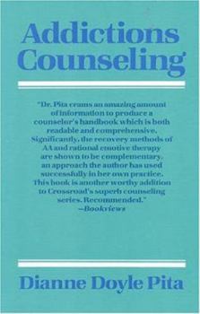 Paperback Addictions Counseling: A Practical Guide to Counseling People with Chemical & Other Addictions Book