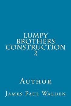 Paperback Lumpy Brothers Construction 2 Book