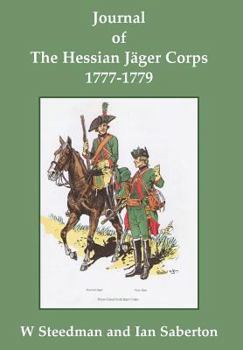 Hardcover Journal of the Hessian Jäger Corps 1777-1779 Book
