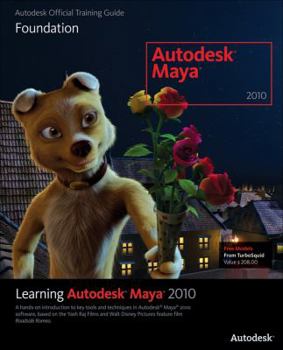 Paperback Learning Autodesk Maya 2010: Foundation [With CDROM] Book