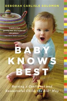 Paperback Baby Knows Best: Raising a Confident and Resourceful Child, the Rie(tm) Way Book