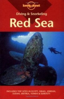 Paperback Diving & Snorkeling Red Sea: Includes Top Sites in Egypt, Israel, Jordan, Sudan, Eritrea, Yemen & Djibouti Book
