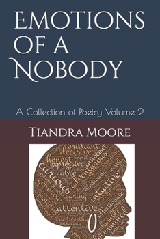 Paperback Emotions of a Nobody: A Collection of Poetry Volume 2 Book