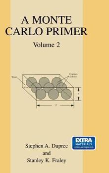 Hardcover A Monte Carlo Primer: Volume 2 Book