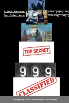 Paperback Silent Weapons For Quiet Wars: With a Foreword by James Senna Book