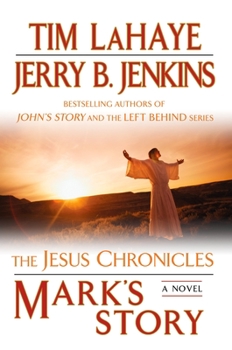 Mark's Story: The Gospel According to Peter - Book #2 of the Jesus Chronicles