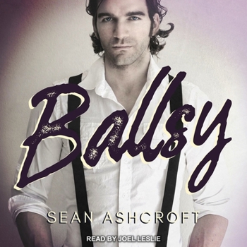 Ballsy - Book #2 of the Cocky