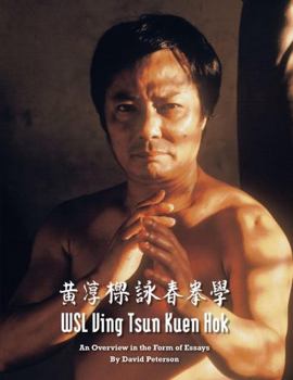 Paperback WSL Ving Tsun Kuen Hok: An Overview in the Form of Essays Book