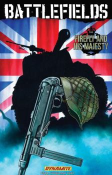 Battlefields Vol. 5: The Firefly and His Majesty - Book #5 of the Battlefields