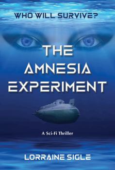 Paperback The Amnesia Experiment: Who Will Survive? Book
