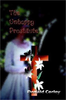 Paperback The Unhappy Prostitute Book