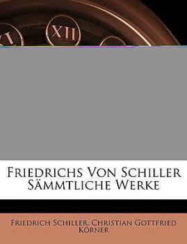 Paperback Friedrichs Von Schiller. S Mmtliche Werke, Sechzehnter Band [German] Book