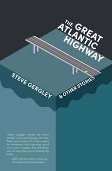 Paperback The Great Atlantic Highway & Other Stories Book