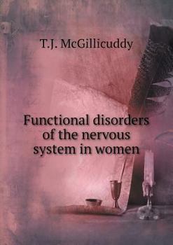 Paperback Functional disorders of the nervous system in women Book