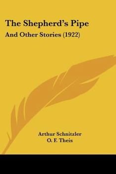 Paperback The Shepherd's Pipe: And Other Stories (1922) Book
