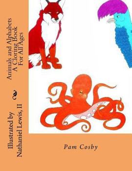 Paperback Animals and Alphabets: A Coloring Book for All Ages! Book