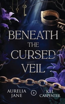 Beneath the Cursed Veil: An Enemies to Lovers Fae Romantasy (Faeted Seasons)