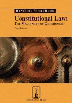 Paperback Constitutional Law : The Machinery of Government Revision Workbook Book
