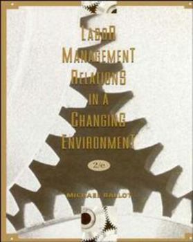 Paperback Labor-Management Relations in a Changing Environment Book