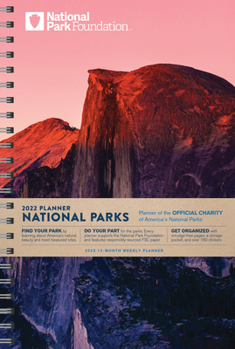 Calendar 2022 National Park Foundation Planner Book