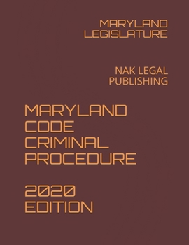 Paperback Maryland Code Criminal Procedure 2020 Edition: Nak Legal Publishing Book