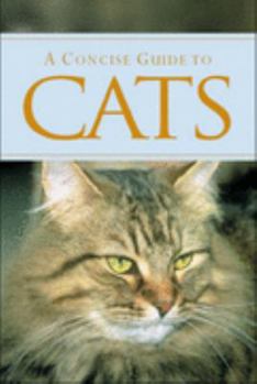 Hardcover A Concise Guide to Cats (Pocket Guides) Book