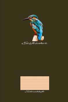 Paperback Eisfischer Schreibheft: A5 Liniertes Schreibheft Für Schüler Und Lehrer [German] Book