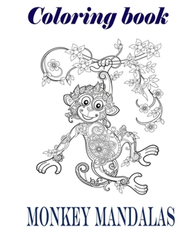 Paperback Monkey mandalas coloring book: Book Of Monkey Mandalas 50 pages 8.5x11 Book