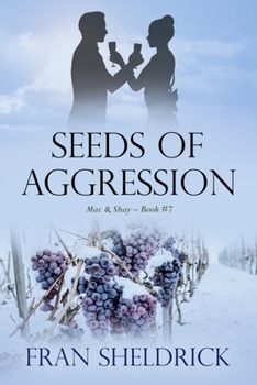 Paperback SEEDS of AGGRESSION: Mac & Shay - Book #7 Book