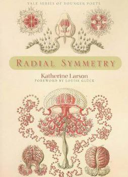 Radial Symmetry - Book  of the Yale Series of Younger Poets