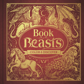 Hardcover The Book of Beasts: Color and Discover Book