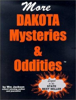 Paperback More Dakota Mysteries & Oddities Book