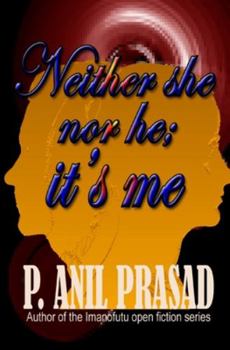 Paperback Neither she nor he, it's me Book