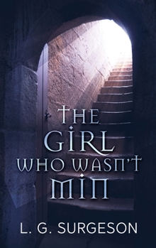 The Girl Who Wasn't Min - A Black River Chronicles Novel - Book #4 of the Black River Chronicles