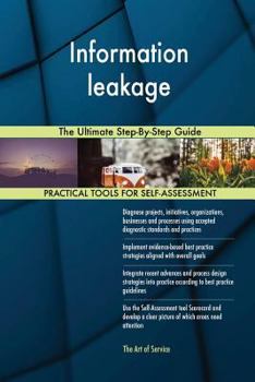 Information leakage The Ultimate Step-By-Step Guide