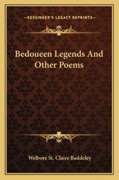 Paperback Bedoueen Legends And Other Poems Book