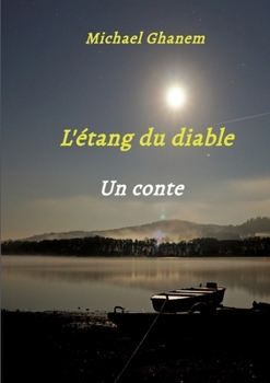 Paperback L'étang du diable: Un conte [French] Book
