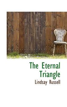 The Eternal Triangle