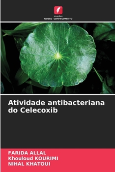 Paperback Atividade antibacteriana do Celecoxib [Portuguese] Book