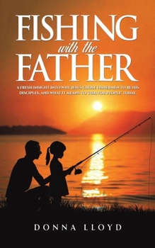 Paperback Fishing with the Father Book