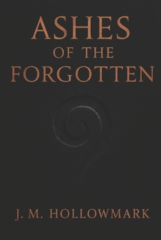 Paperback Ashes of the Forgotten Book