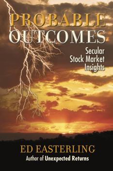 Hardcover Probable Outcomes: Secular Stock Market Insights Book