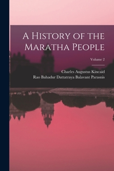 Paperback A History of the Maratha People; Volume 2 Book