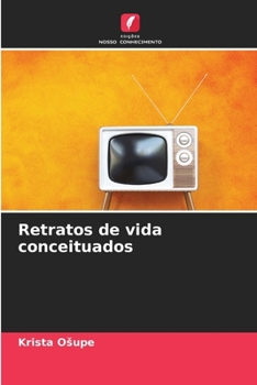 Retratos de vida conceituados (Portuguese Edition)