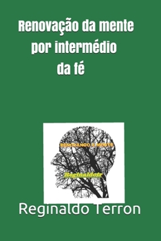 Paperback Renovação da mente por intermédio da fé [Portuguese] Book