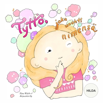 Paperback Tyttö, joka unohti nimensä HILDA [Finnish] Book
