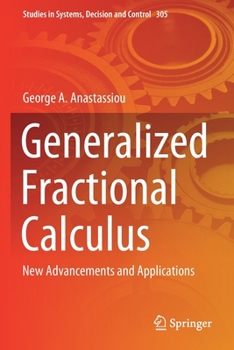 Paperback Generalized Fractional Calculus: New Advancements and Applications Book