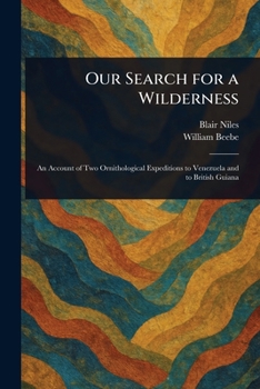 Paperback Our Search for a Wilderness Book