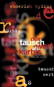 Paperback Der Tauschwert als Kürbis [German] Book