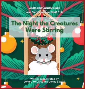 Hardcover The Night the Creatures Were Stirring Book